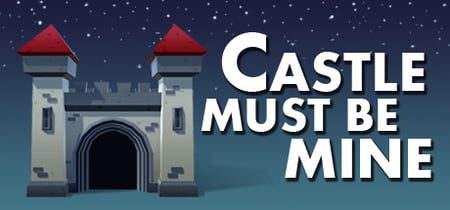 Castle Must Be Mine banner