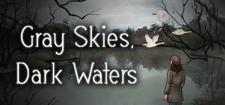 Gray Skies, Dark Waters banner