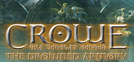Crowe: The Drowned Armory banner