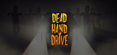 Dead Hand Drive banner