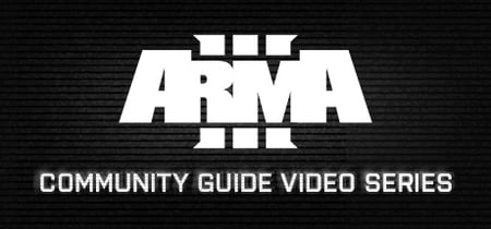 Arma 3 Community Guide Series banner