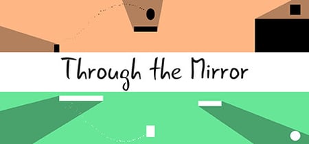 Through the Mirror banner