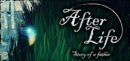 After Life - Story of a Father banner