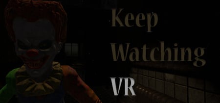 Keep Watching VR banner