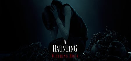 A Haunting : Witching Hour banner