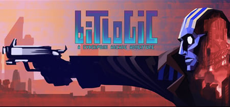 Bitlogic - A Cyberpunk Arcade Adventure banner