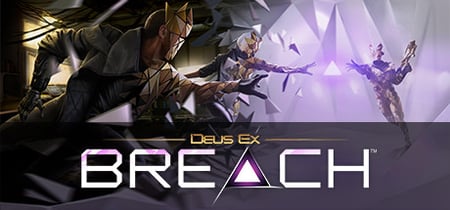 Deus Ex: Breach™ banner