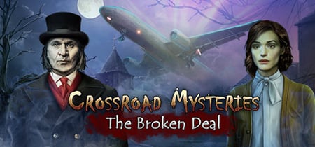 Crossroad Mysteries: The Broken Deal banner