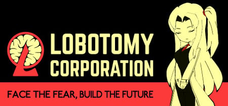 Lobotomy Corporation | Monster Management Simulation banner