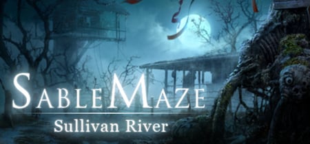 Sable Maze: Sullivan River Collector's Edition banner