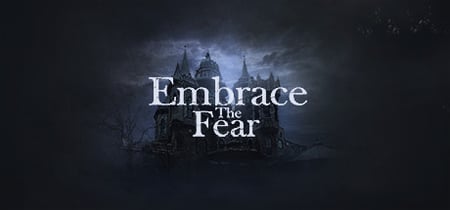Embrace The Fear banner