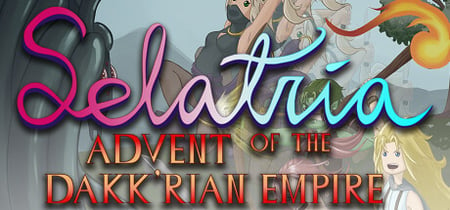 Selatria: Advent of the Dakk'rian Empire banner