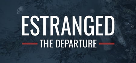 Estranged: The Departure banner