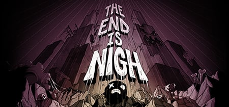 The End Is Nigh banner