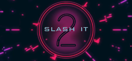 Slash It 2 banner