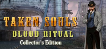 Taken Souls: Blood Ritual Collector's Edition banner