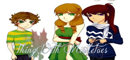 The Thing With Mistletoes banner