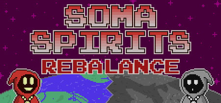 Soma Spirits: Rebalance banner