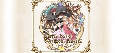 Trapper Knight, Sharpshooter Princess banner