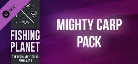 Fishing Planet: Mighty Carp Pack banner