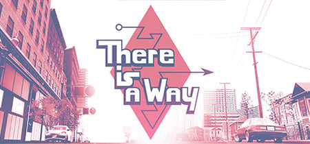 There Is a Way banner