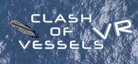Clash of Vessels VR banner