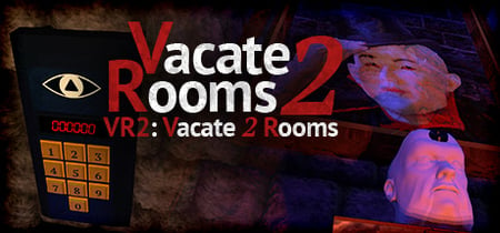 VR2: Vacate 2 Rooms (Virtual Reality Escape) banner