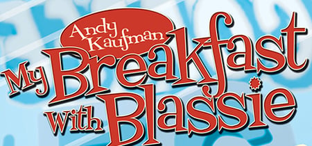 Andy Kaufman: My Breakfast With Blassie banner