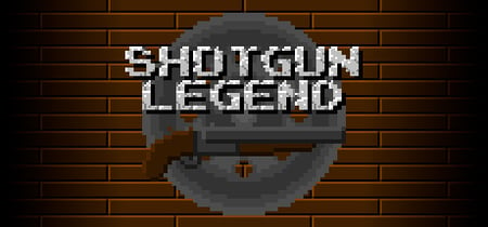 Shotgun Legend banner