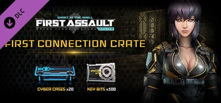 First Assault - First Connection Crate banner