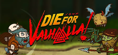 Die for Valhalla! banner