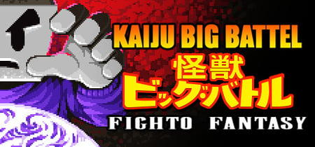 Kaiju Big Battel: Fighto Fantasy banner