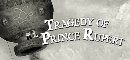Tragedy of Prince Rupert banner