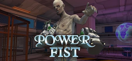 Power Fist VR banner