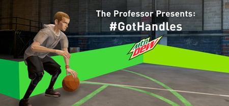 The Professor Presents: #GotHandles banner