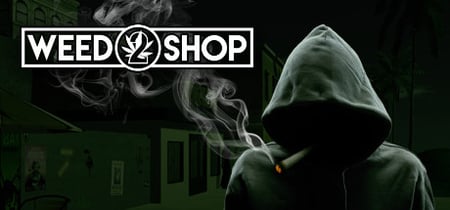 Weed Shop 2 banner