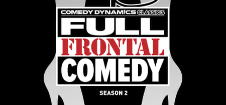 Comedy Dynamics Classics: Full Frontal Comedy: Episode 11 banner