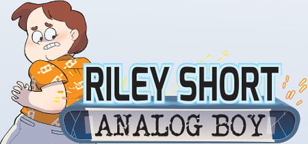 Riley Short: Analog Boy - Episode 1 banner