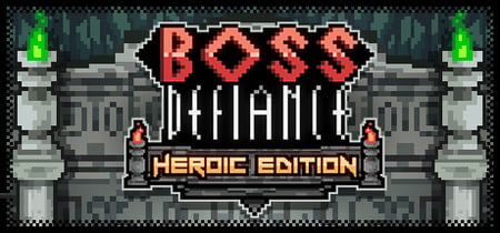 Boss Defiance - Heroic Edition banner