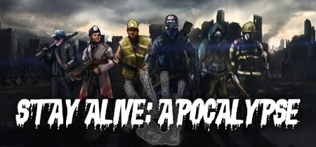 Stay Alive: Apocalypse banner
