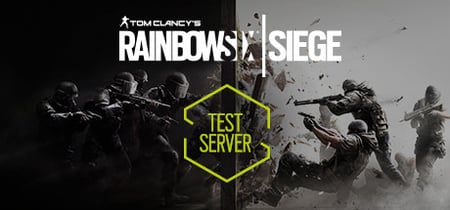 Tom Clancy's Rainbow Six Siege - Test Server banner