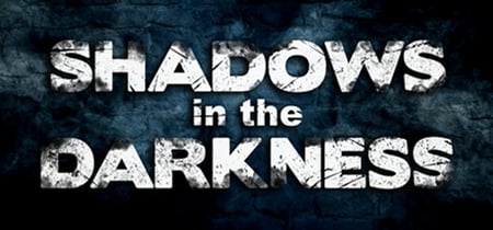 Shadows in the Darkness banner