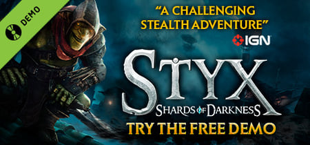 Styx: Shards of Darkness Demo banner