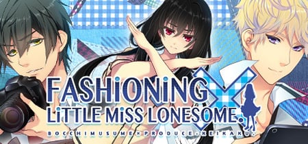 Fashioning Little Miss Lonesome banner