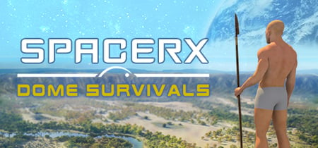SpacerX - Dome Survivals banner