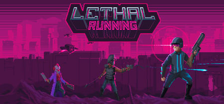 Lethal Running banner