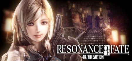 RESONANCE OF FATE™/END OF ETERNITY™ 4K/HD EDITION banner