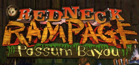 Redneck Rampage: Possum Bayou banner