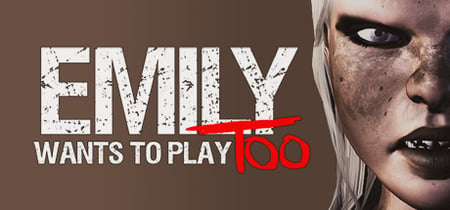 Emily Wants to Play Too banner