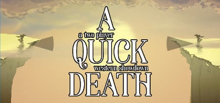 A Quick Death banner